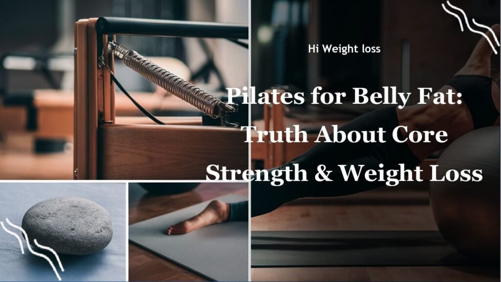 Pilates for Belly Fat Truth About Core Strength Weight Loss pdf