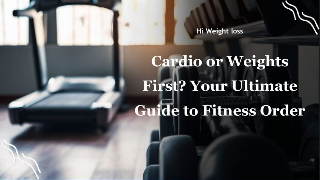Cardio or Weights First Your Ultimate Guide to Fitness Order pdf