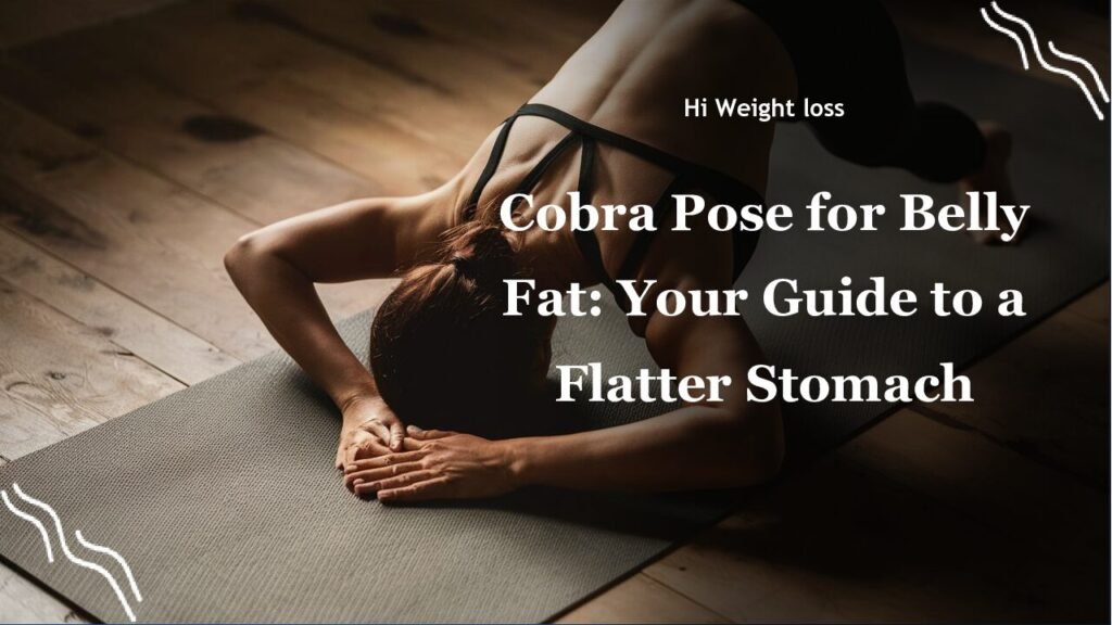 Cobra Pose for Belly Fat Your Guide to a Flatter Stomach pdf