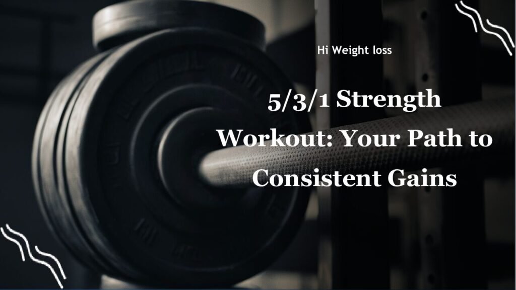 531 Strength Workout Your Path to Consistent Gains pdf