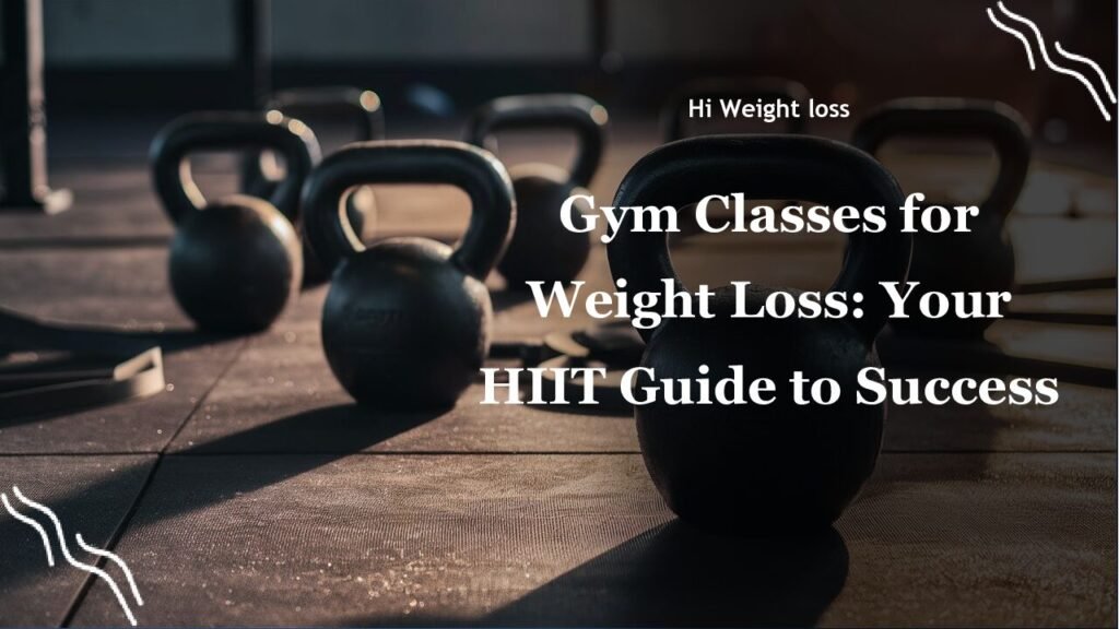 Gym Classes for Weight Loss Your HIIT Guide to Success pdf
