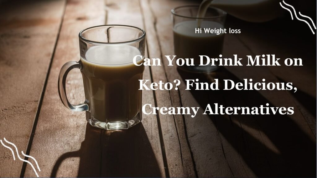 Can You Drink Milk on Keto Find Delicious Creamy Alternatives pdf