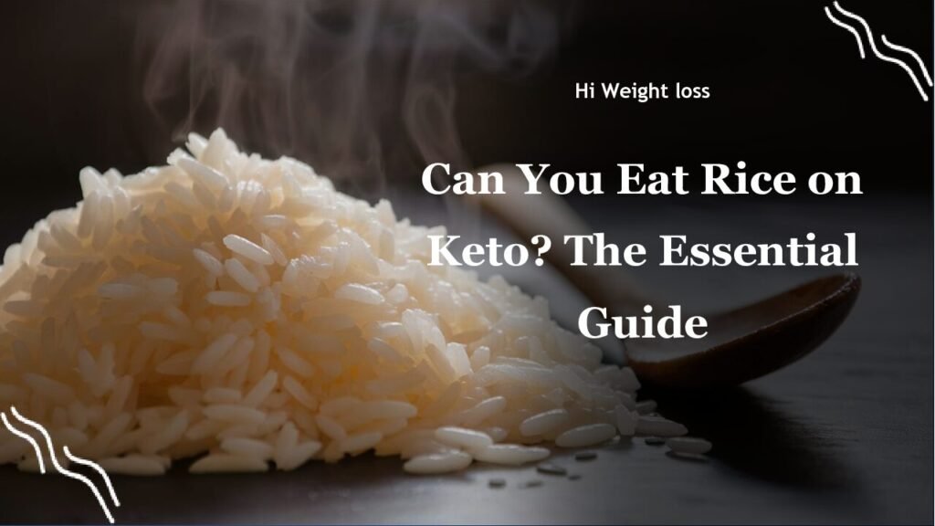 Can You Eat Rice on Keto The Essential Guide pdf
