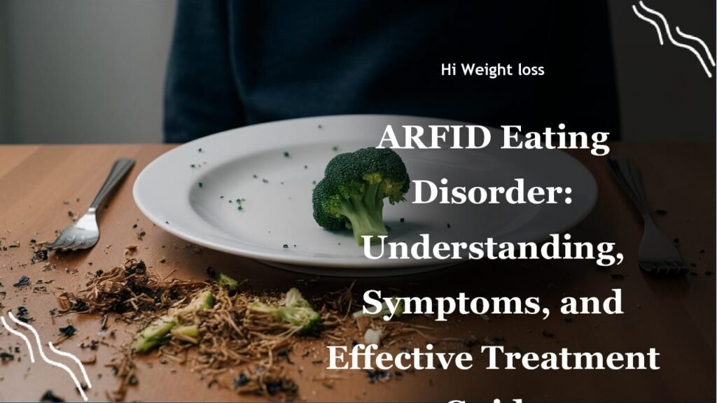 ARFID Eating Disorder Understanding Symptoms and Effective Treatment Guide pdf