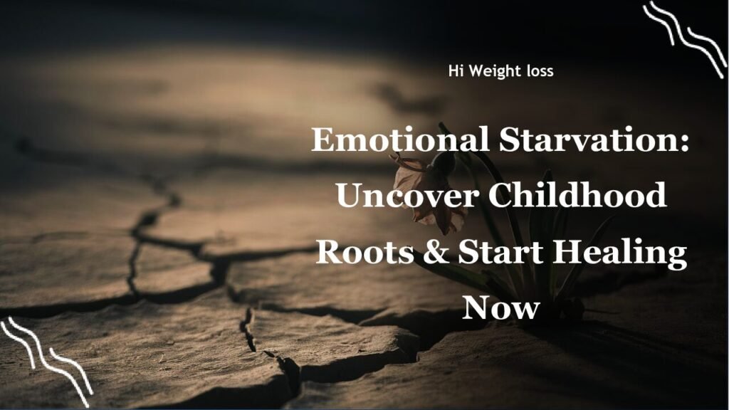 Emotional Starvation Uncover Childhood Roots Start Healing Now pdf