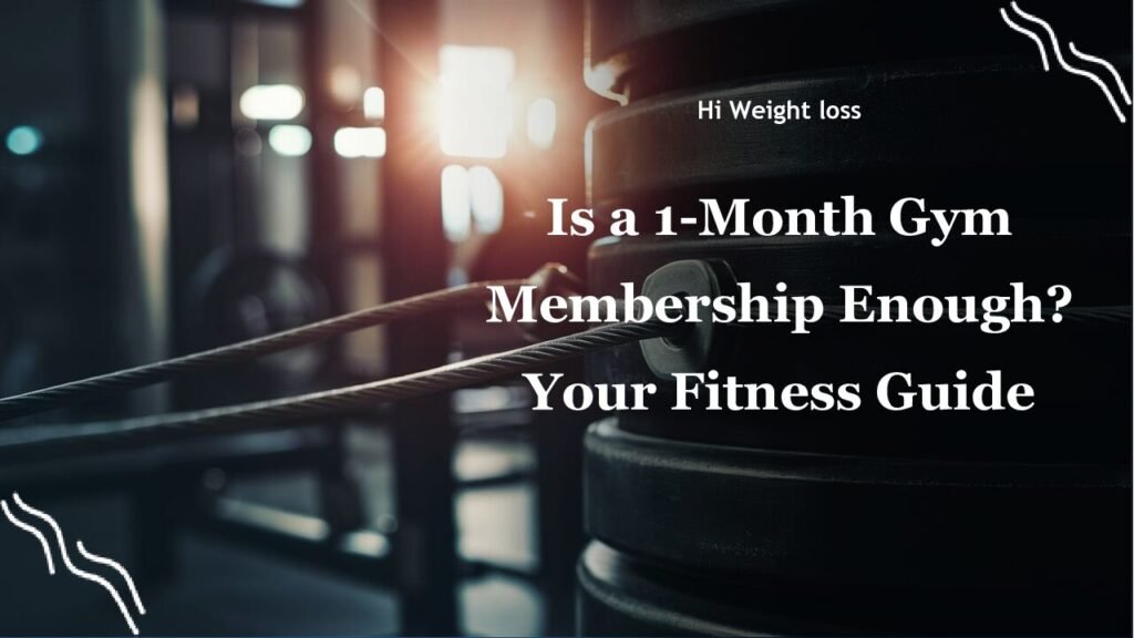 Is a 1 Month Gym Membership Enough Your Fitness Guide pdf