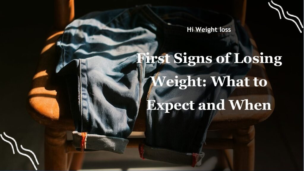 First Signs of Losing Weight What to Expect and When pdf