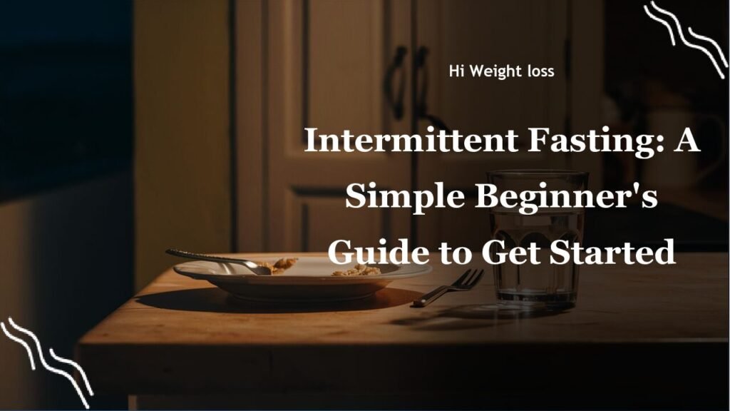 Intermittent Fasting A Simple Beginners Guide to Get Started pdf