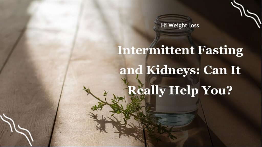 Intermittent Fasting and Kidneys Can It Really Help You pdf