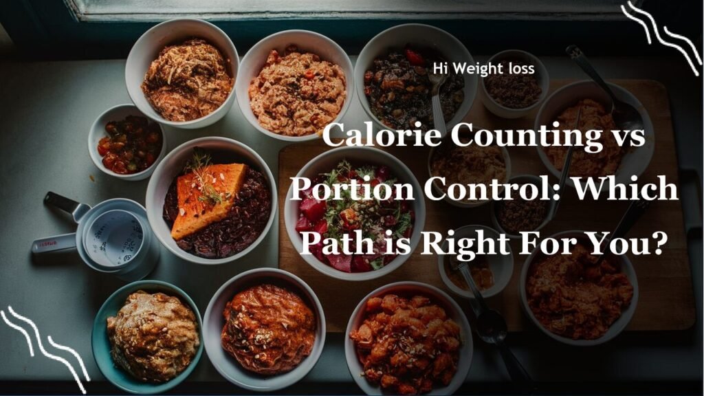 Calorie Counting vs Portion Control Which Path is Right For You pdf