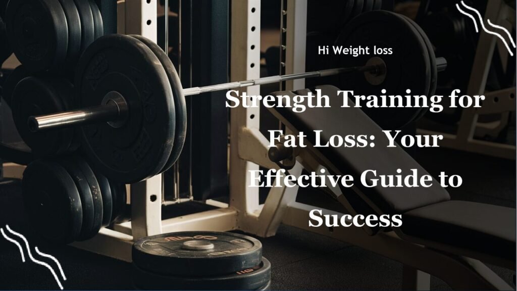 Strength Training for Fat Loss Your Effective Guide to Success pdf