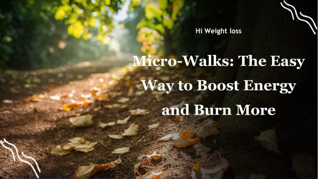 Micro Walks The Easy Way to Boost Energy and Burn More pdf