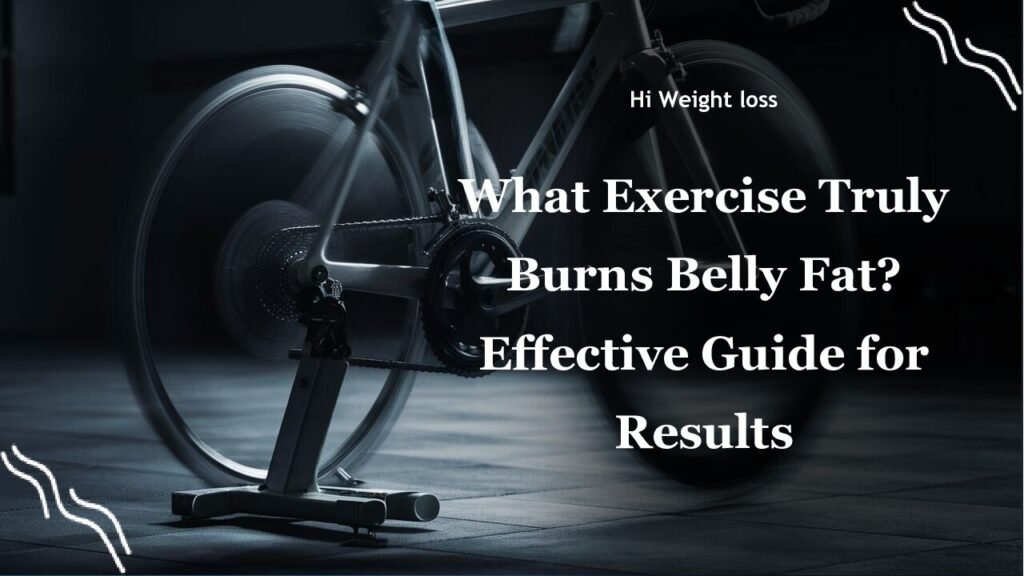 What Exercise Truly Burns Belly Fat Effective Guide for Results pdf