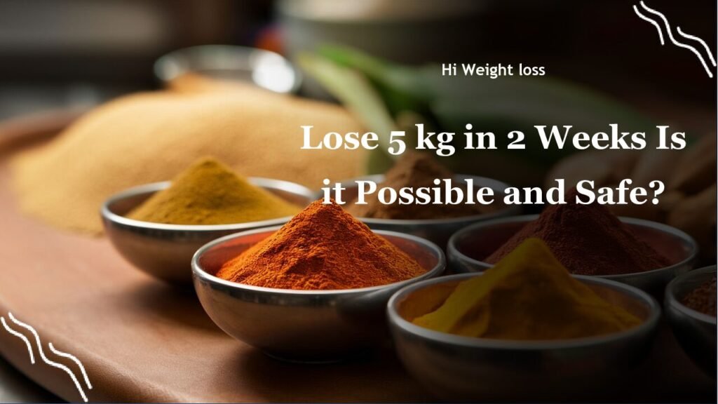 Lose 5 kg in 2 Weeks Is it Possible and Safe pdf