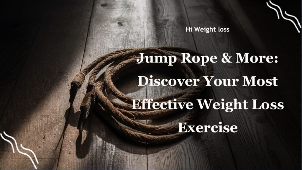 Jump Rope More Discover Your Most Effective Weight Loss Exercise pdf