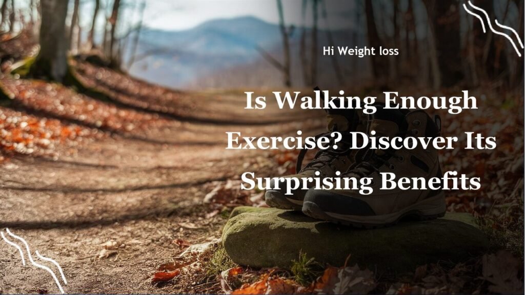 Is Walking Enough Exercise Discover Its Surprising Benefits pdf