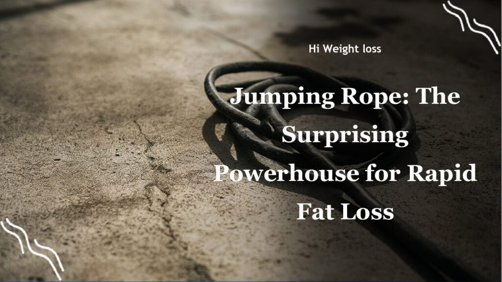 Jumping Rope The Surprising Powerhouse for Rapid Fat Loss pdf