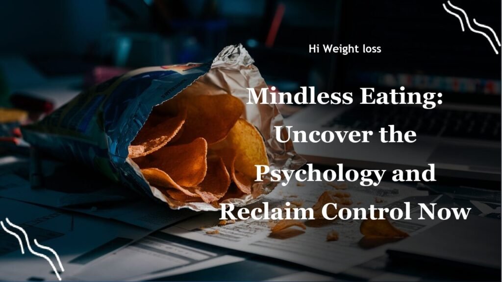Mindless Eating Uncover the Psychology and Reclaim Control Now pdf