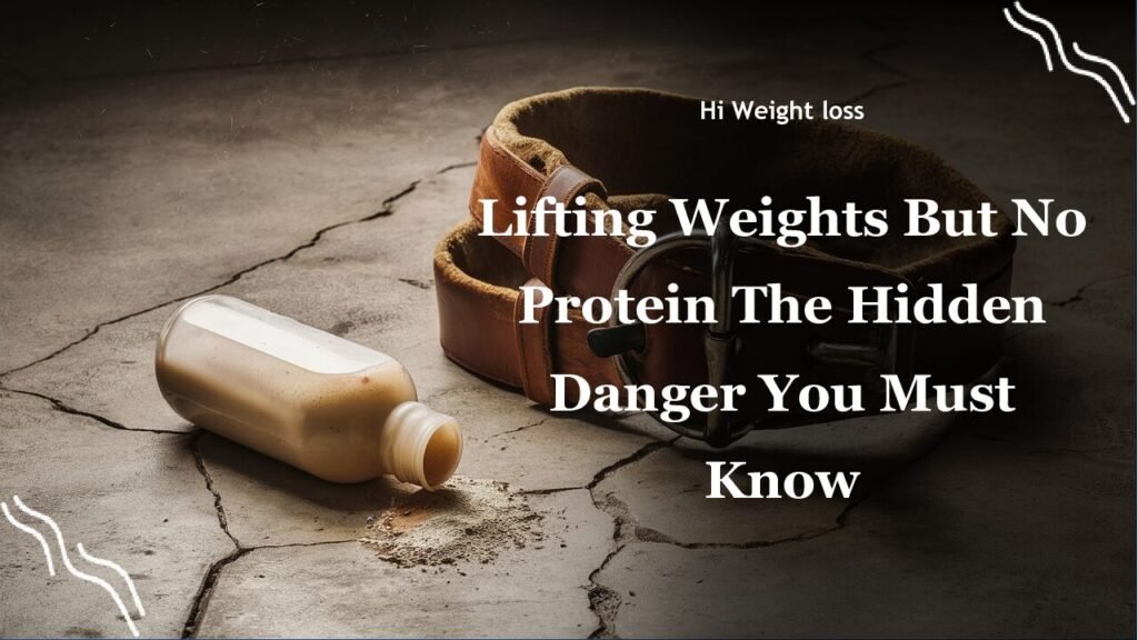 Lifting Weights But No Protein The Hidden Danger You Must Know pdf