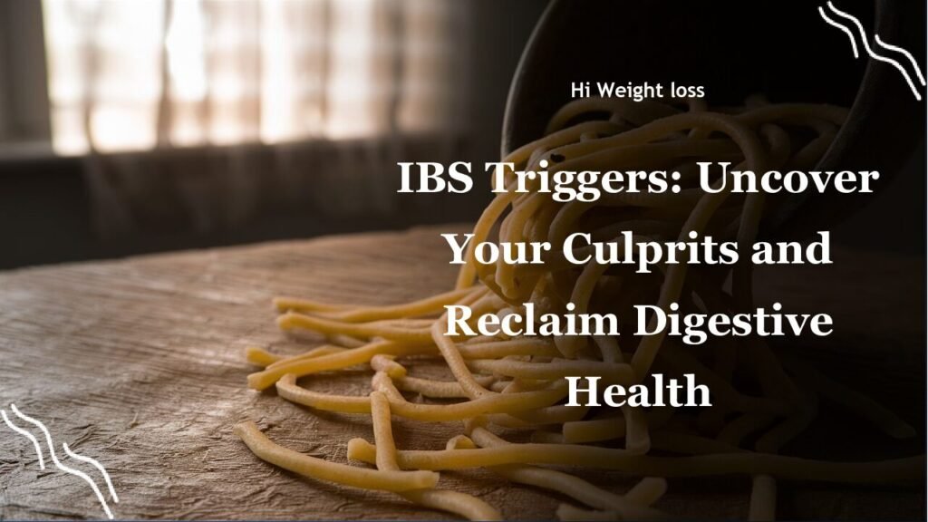 IBS Triggers Uncover Your Culprits and Reclaim Digestive Health pdf